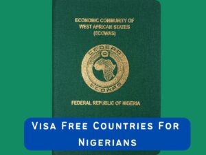 visa-free-countries-for-Nigeria-Asedeeq-Travels